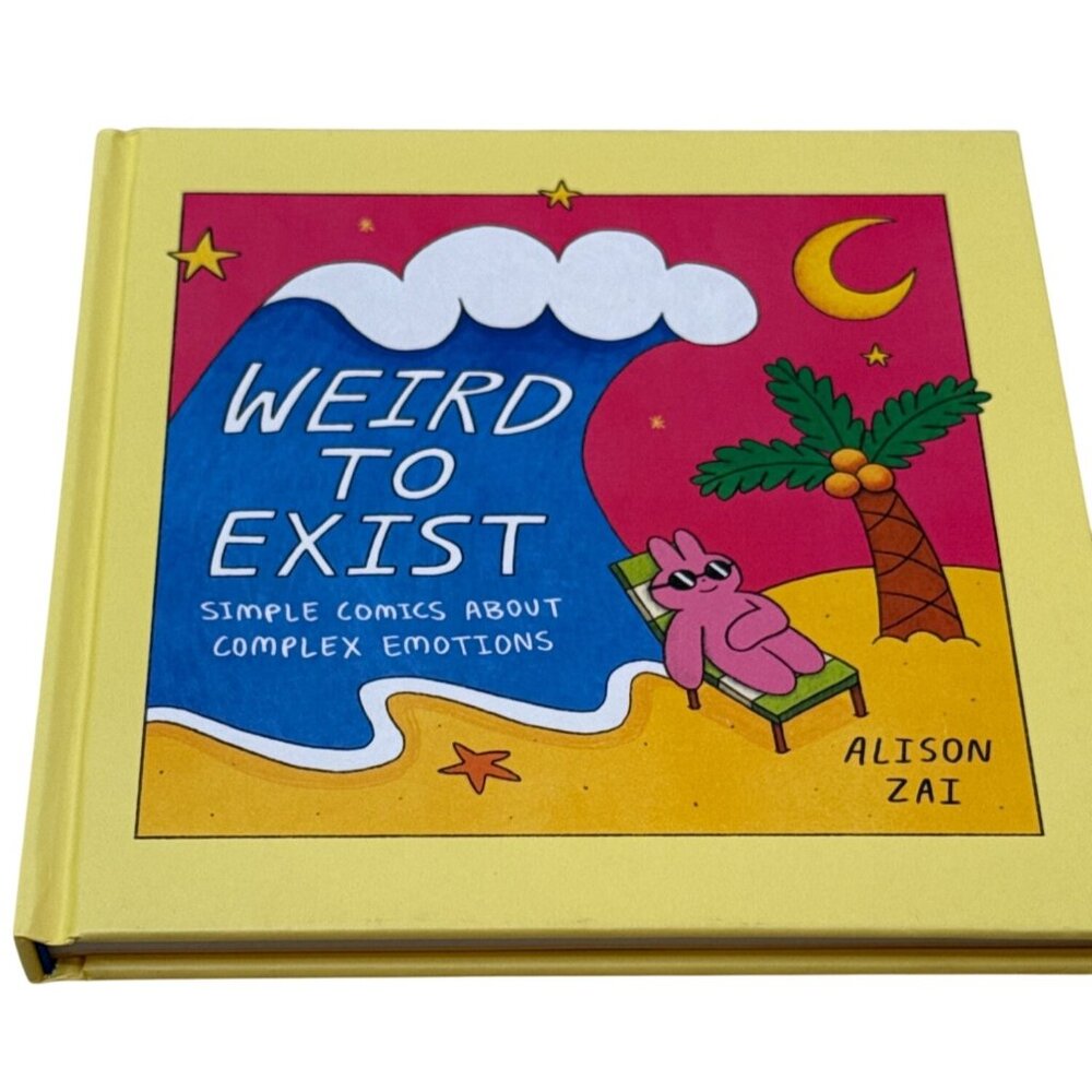 Weird to Exist Alison Zai Hardcover Humor Essays